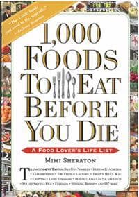 1,000 Foods To Eat Before You Die