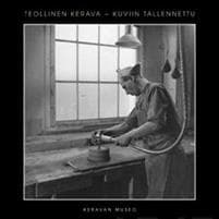 Teollinen Kerava - kuviin tallennettu