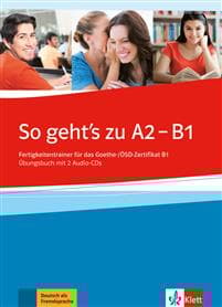 So geht's noch besser neu A2-B1. Übungsbuch + online
