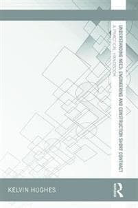 Understanding NEC3: Engineering and Construction Short Contract