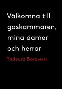 Välkomna till gaskammaren, mina damer och herrar