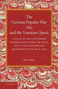 The German Popular Play ‘Atis' and the Venetian Opera