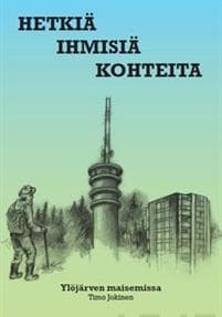 Hetkiä- Ihmisiä- Kohteita
