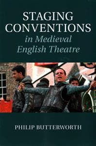 Staging Conventions in Medieval English Theatre