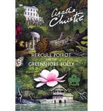 Hercule Poirot and the Greenshore Folly