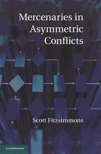 Mercenaries in Asymmetric Conflicts