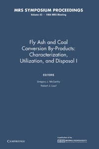 Fly Ash and Coal Conversion By-Products: Characterization, Utilization, and Disposal I: Volume 43