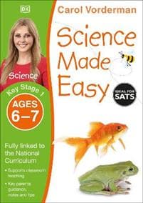 Science Made Easy, Ages 6-7 (Key Stage 1)