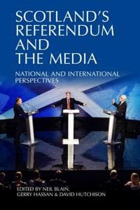 Scotland's Referendum and the Media