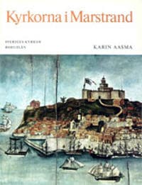 Bohuslän IV:2 : Kyrkorna i Marstrand