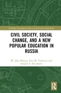 Miniatyrbilde 1 av 2: Civil Society, Social Change, and a New Popular Education in Russia