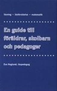 En guide till föräldrar, skolbarn och pedagoger