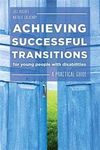 Achieving Successful Transitions for Young People with Disabilities