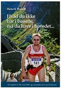 Hvad du ikke har i benene, må du have i hovedet