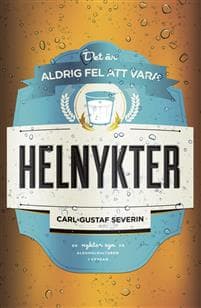 Det är aldrig fel att vara helnykter