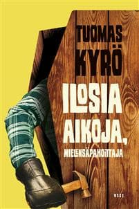 Ilosia aikoja, Mielensäpahoittaja