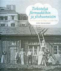 Tirkistelyä förmaakeihin ja ylishuoneisiin