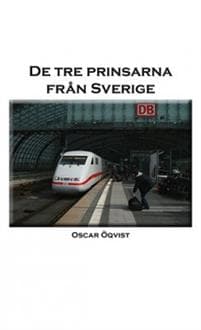 De tre prinsarna från Sverige