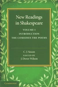 New Readings in Shakespeare: Volume 1, Introduction; The Comedies; The Poems
