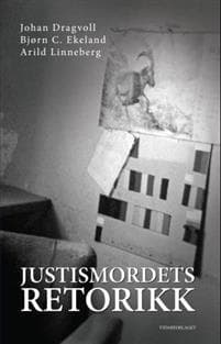 Justismordets retorikk