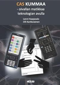 CAS kummaa- oivallan matikkaa teknologian avulla