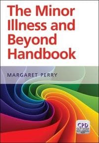 The Minor Illness and Beyond Handbook