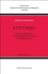 Kvittning : om avräkning av privaträttsliga fordringar