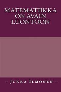 Matematiikka on avain luontoon