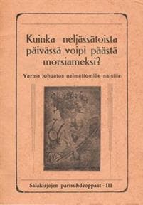 Kuinka 14 päivässä voipi päästä morsiameksi? (näköispainos)