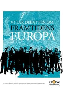 Vi tar debatten om framtidens Europa