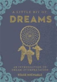 A Little Bit of Dreams