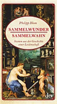 Sammelwunder, Sammelwahn