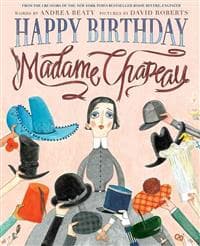 Happy Birthday, Madame Chapeau
