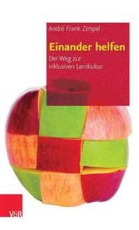 Einander Helfen: Der Weg Zur Inklusiven Lernkultur