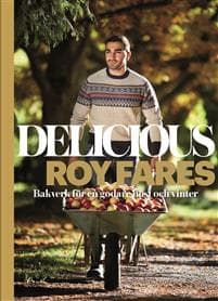 Delicious: bakverk för en godare höst och vinter