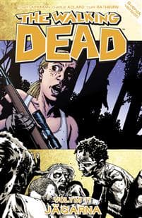 The Walking Dead: Volym 11 Jägarna