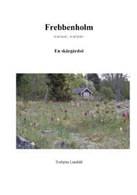 Frebbenholm : en skärgårdsö