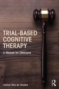 Trial-Based Cognitive Therapy