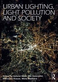 Urban Lighting, Light Pollution and Society