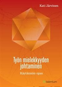 Työn mielekkyyden johtaminen