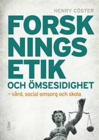 Forskningsetik och ömsesidighet : vård, social omsorg och skola