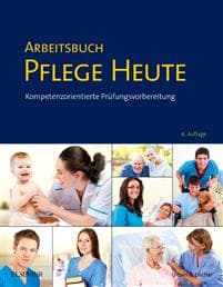 Arbeitsbuch Pflege Heute