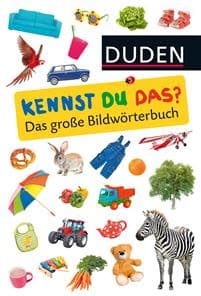 Kennst du das? Das große Bildwörterbuch