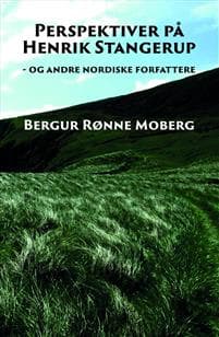 Perspektiver paa Henrik Stangerup: - og andre nordiske forfattere