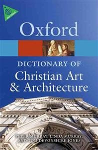 The Oxford Dictionary of Christian Art and Architecture