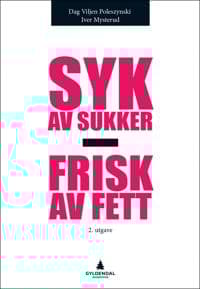 Syk av sukker - frisk av fett