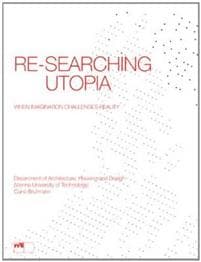 Re-searching Utopia