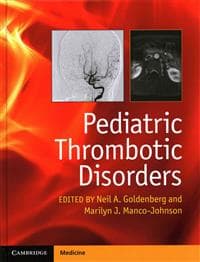 Pediatric Thrombotic Disorders