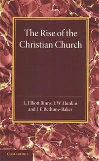 The Christian Religion: Volume 1, The Rise of the Christian Church