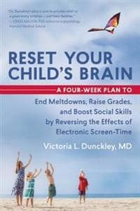 Reset Your Child's Brain